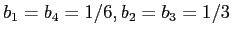 $ b_1=b_4=1/6, b_2=b_3=1/3 $