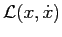 ${\cal L}(x,\dot x)$