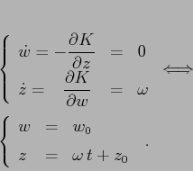 \begin{displaymath}\left\{\begin{array}{lcl}
{\displaystyle \dot w=-\frac{\pa...
...ystyle=} &{\displaystyle \omega\,t+z_0}
\end{array}\right.\;.
\end{displaymath}