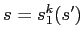 $s=s_1^k(s')$