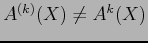 $A^{(k)}(X)\neq A^k(X)$