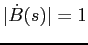 $\vert\dot
B(s)\vert=1$