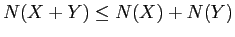 $\textstyle N(X+Y)\leq N(X)+N(Y)$