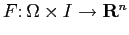 $F\colon\Omega\times I\to{\bf R}^n$