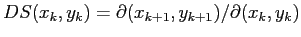 $
D S (x_k,y_k)= \partial (x_{k+1}, y_{k+1})/{\partial (x_k, y_k)}
$