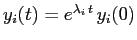 $
y_i(t)=e^{\lambda_i\,t}\,y_i(0)$