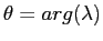 $\theta=arg(\lambda)$