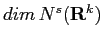 $dim\, N^s({\bf R}^k)$