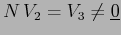 $N\, V_2=V_3\neq\underline{0}$