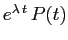 $e^{\lambda\,t}\,P(t)$