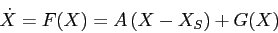 \begin{displaymath}
\dot X = F(X)= A\, (X-X_S)+ G(X)
\end{displaymath}