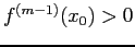 $f^{(m-1)}(x_0)>0$