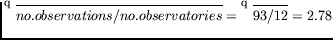 $\sqrt{no.observations/no.observatories}=\sqrt{93/12}=2.78$